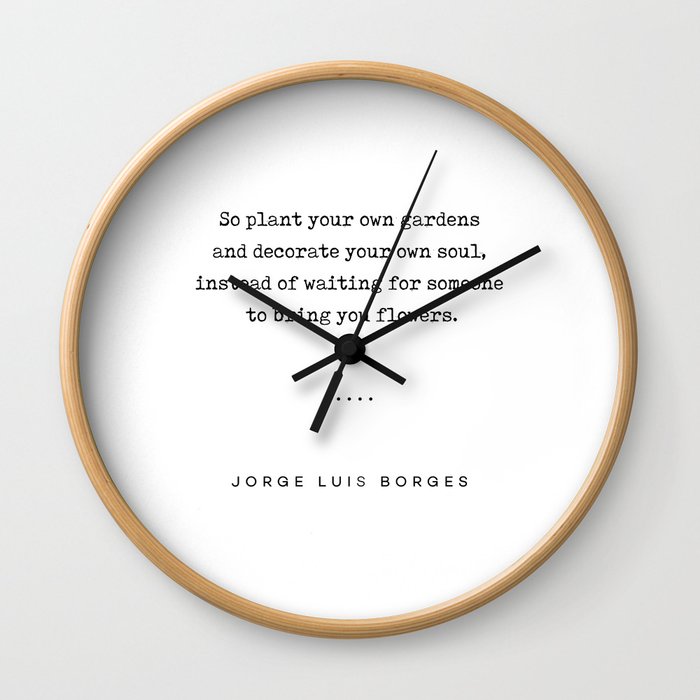 Jorge Luis Borges Quote 03 - Typewriter Quote - Minimal, Modern, Classy, Sophisticated Art Prints Wall Clock