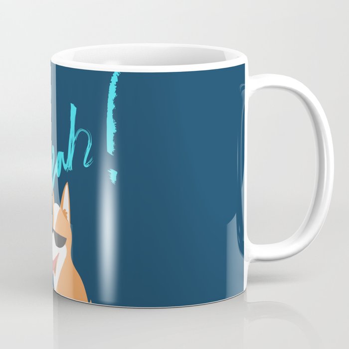 Oh yeah! Coffee Mug