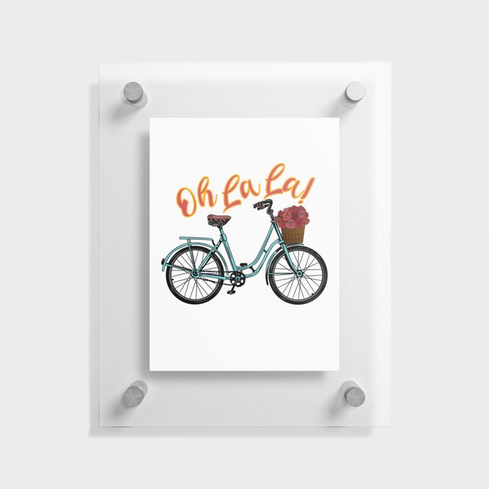 Oh La La - French Bicycle Floating Acrylic Print