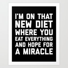 Diet Jokes Art Prints For Any Decor Style Society6