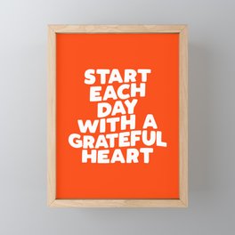 Start Each Day with a Grateful Heart Framed Mini Art Print