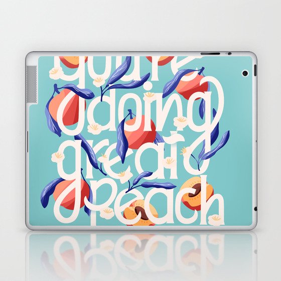 You're doing great peach lettering illustration with peaches VECTOR Laptop & iPad Skin