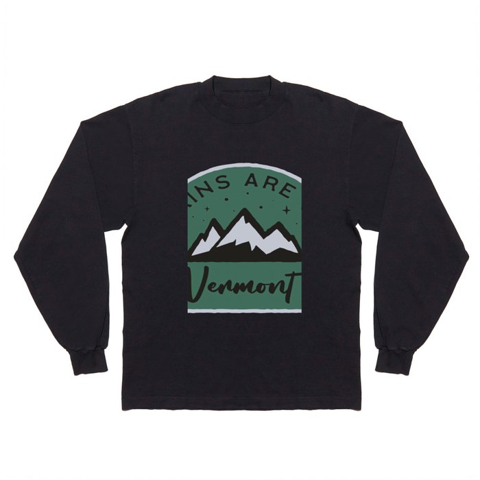 Vermont Mountains are Calling Long Sleeve T Shirt