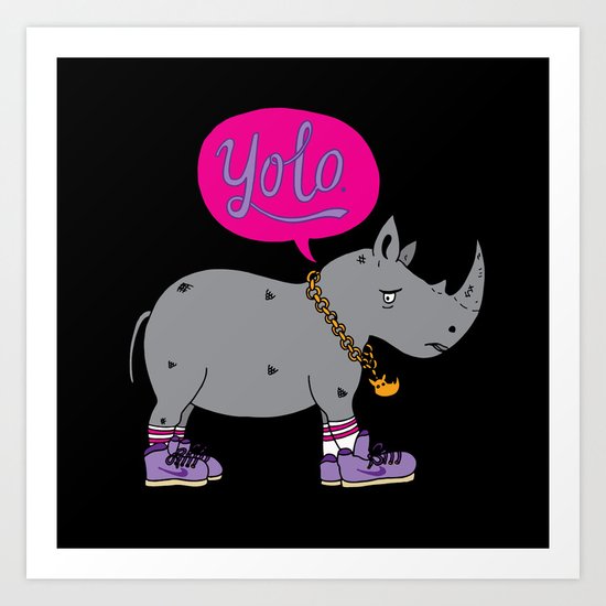 Yolo Rhino Art Print