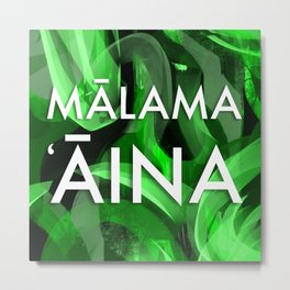 MALAMA AINA - TYPOGRAPHY Metal Print | Aina, Takecare, Painting, Malama, Abstract, Nature, Mixed Media, Malamaaina 