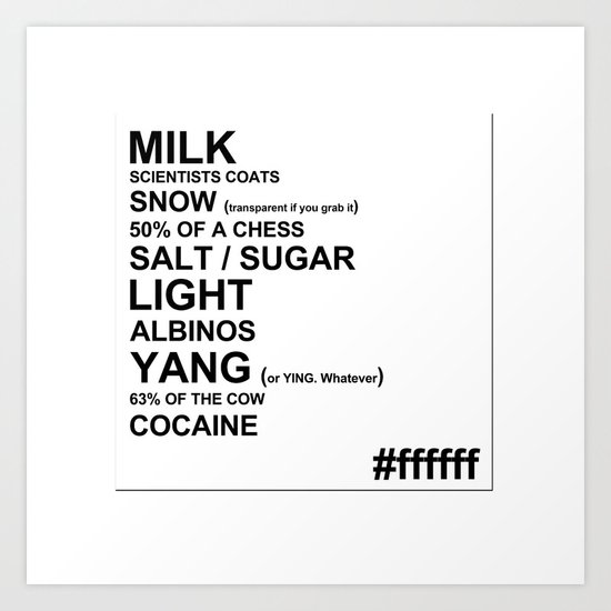 WHITE Art Print
