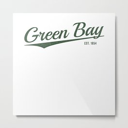 Retro Classic City of Green Bay Wisconsin Vintage Metal Print | Water, Nature, Graphicdesign, State, Cheese, Milwaukee, Green, Sports, Lambeau, Green Bay 