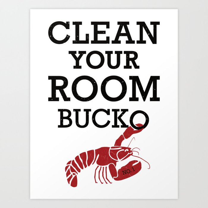 have på Reaktor Bopæl Jordan Peterson - Clean Your Room Bucko Art Print by IncognitoMode |  Society6