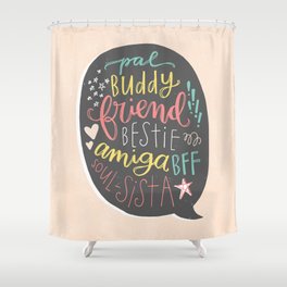 BFF Shower Curtain