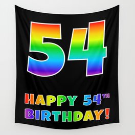 [ Thumbnail: HAPPY 54TH BIRTHDAY - Multicolored Rainbow Spectrum Gradient Wall Tapestry ]