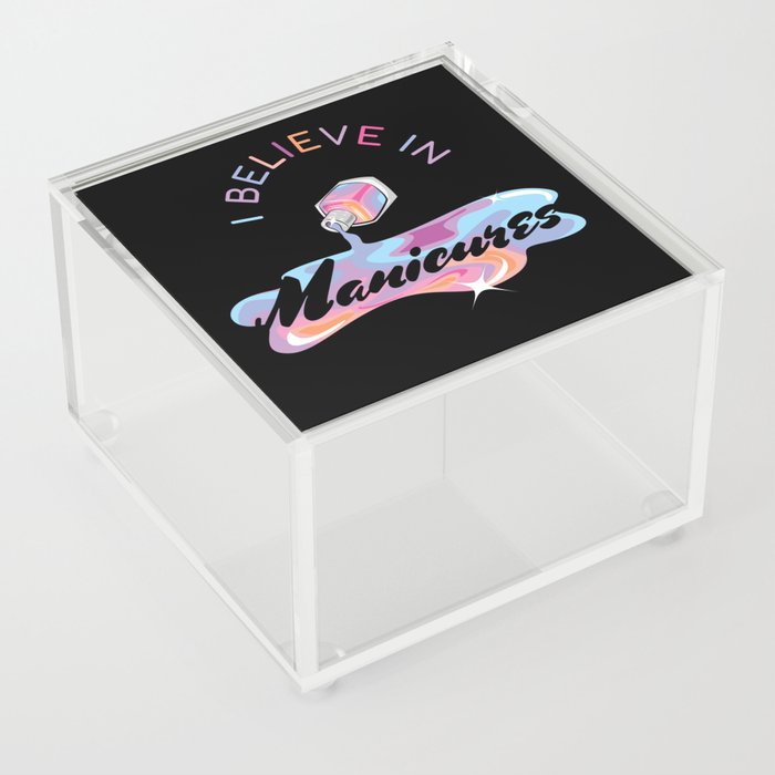 Believe In Manicures Nails Acrylic Box