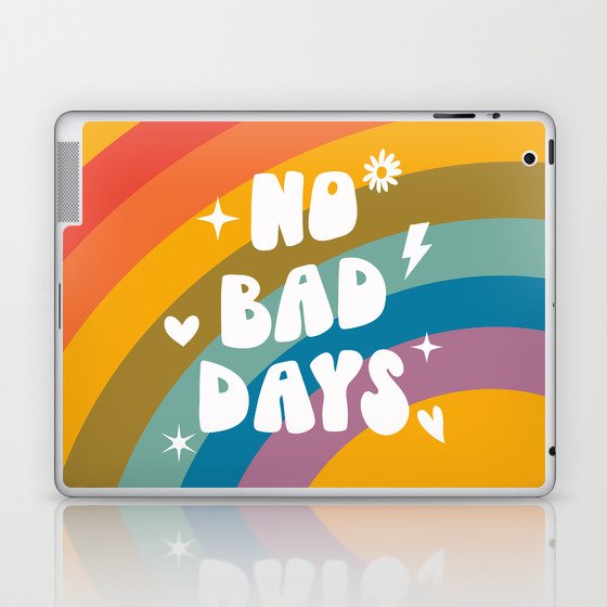 No Bad Days Rainbow Quote Laptop & iPad Skin