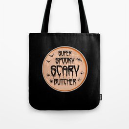 Butcher Halloween Scary Spooky Humor Moon Bats Spiders Tote Bag