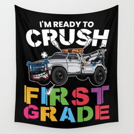 I'm Ready To Crush First Grade Wall Tapestry