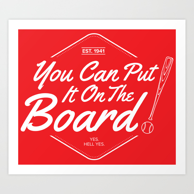 White Sox You Can Put It On The Board Art Print By Old Aches Pains Society6