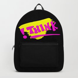 !THINK | Apparel and Products Backpack | Typography, Apparel, Think, Clothing, Hoodie, Digital, Graphicdesign, Pop Art, Shirts 