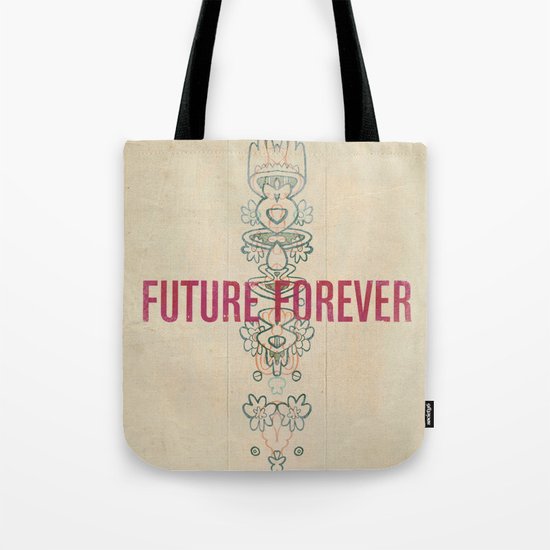 Future Forever Tote Bag