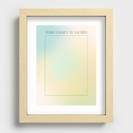 Your Energy Is Sacred Aura Recessed Framed Print