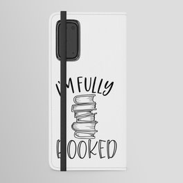 I'm Fully Booked Android Wallet Case