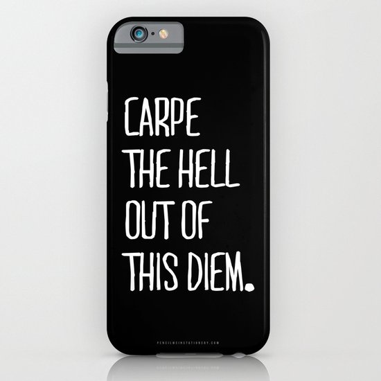 Carpe Diem ///www.pencilmeinstationery.com iPhone & iPod Case