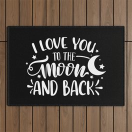 I Love You To The Moon And Back Outdoor Rug