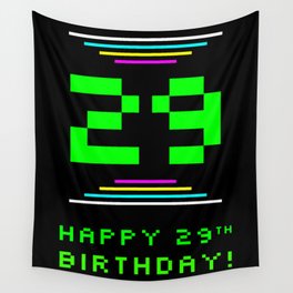 [ Thumbnail: 29th Birthday - Nerdy Geeky Pixelated 8-Bit Computing Graphics Inspired Look Wall Tapestry ]