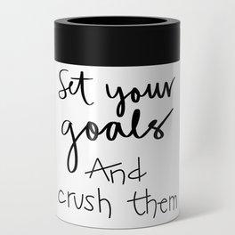 Crush your Goals Can Cooler