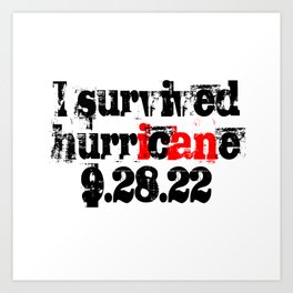 I Survived Hurricane Ian Art Print