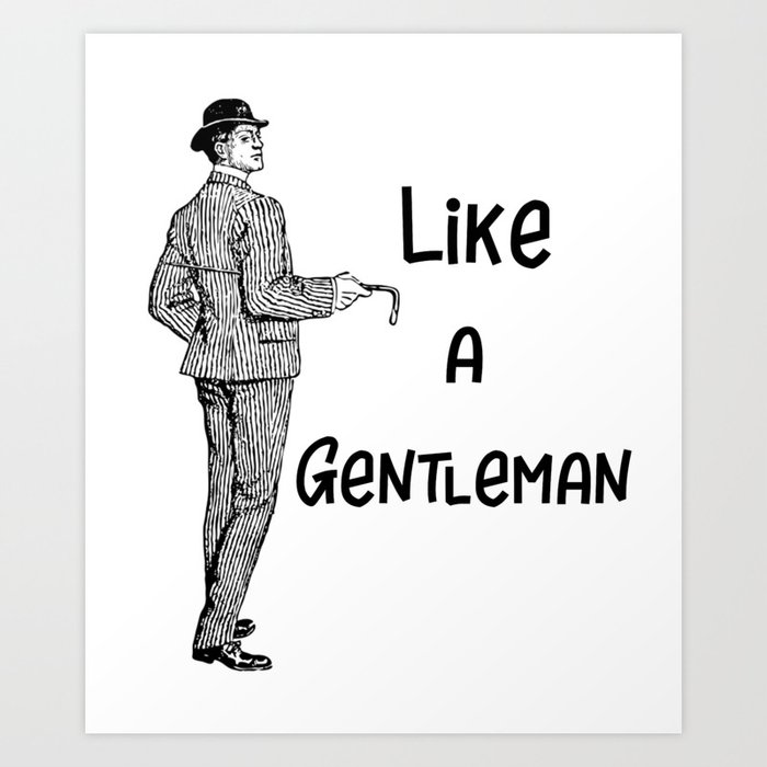 Dad Like A Sir Funny Proper Gentleman Gift Art Print By Mccaff Designs |  Society6
