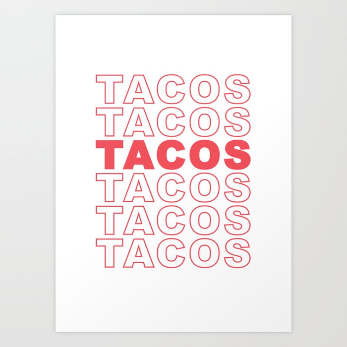 Taco Taco Art Print