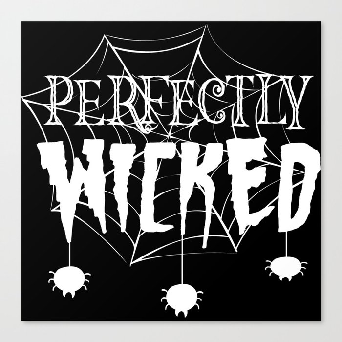 Perfectly Wicked Cool Halloween Canvas Print
