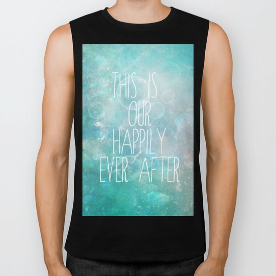 this is our happily ever after Biker Tank