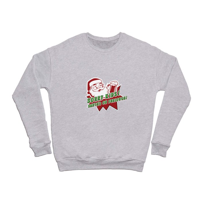 Furloughed Santa Crewneck Sweatshirt