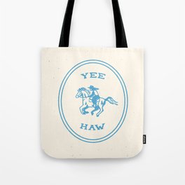 Yee Haw in Blue Tote Bag