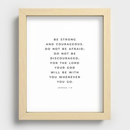 Be Strong And Courageous, Joshua 1 9 Print, Bible Verse Wall Art, Christian Decor, Scripture Quote  Recessed Framed Print
