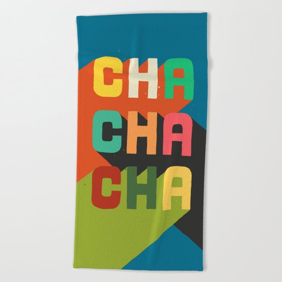 Cha cha cha Beach Towel