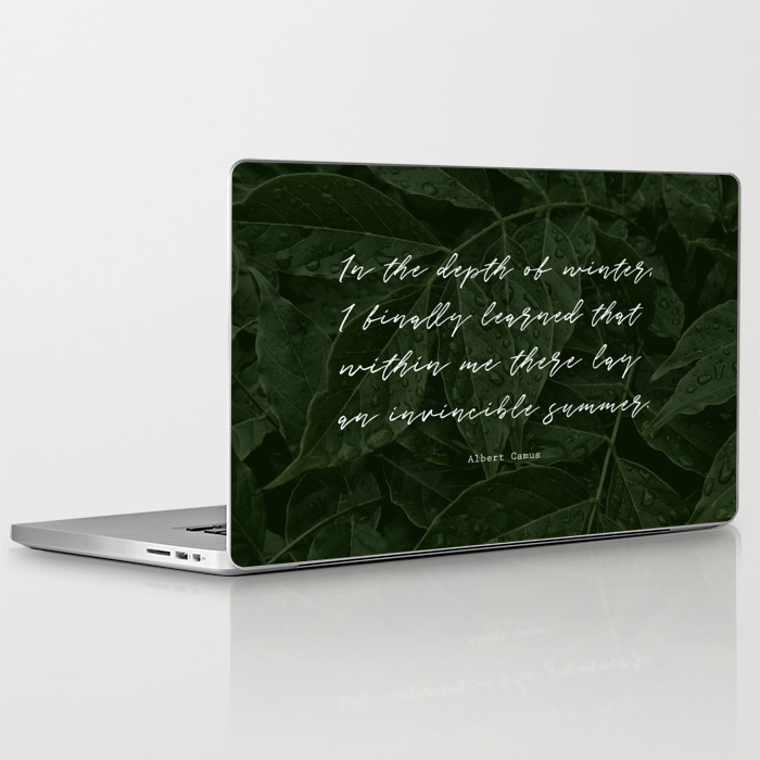 In The Depth Of Winter I Finally Learned That Within Me There Lay An Invincible Summer Albert Camus Laptop Ipad Skin By Winterlady Society6