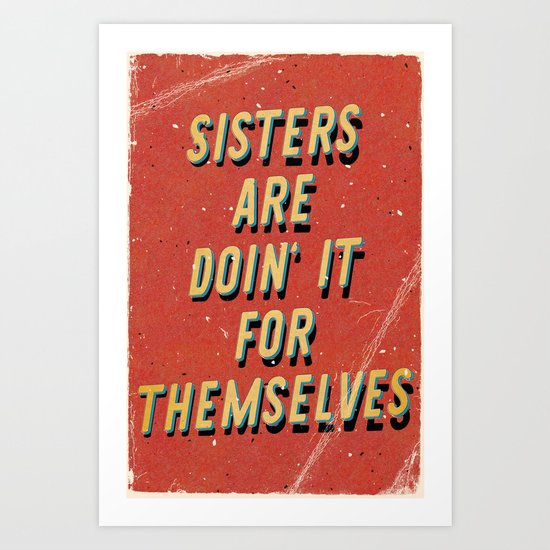 Sisters are doin' it for themselves - A Hell Songbook Edition Art Print