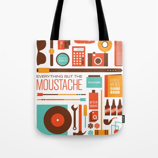 Everything But The Moustache Tote Bag