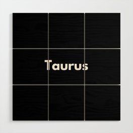 Taurus, Taurus Zodiac, Black Wood Wall Art