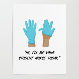 Student Nurse Gloves Poster
