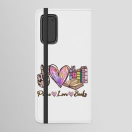 Peace Love Books Pretty Girly Android Wallet Case