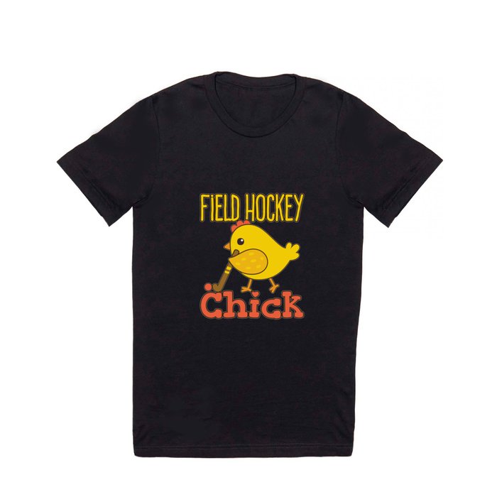 Field Hockey Chick T Shirt