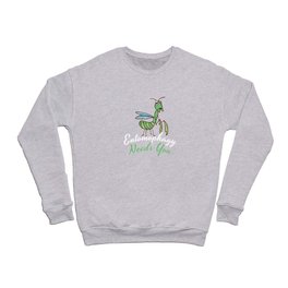Entomophagy Needs You Crewneck Sweatshirt