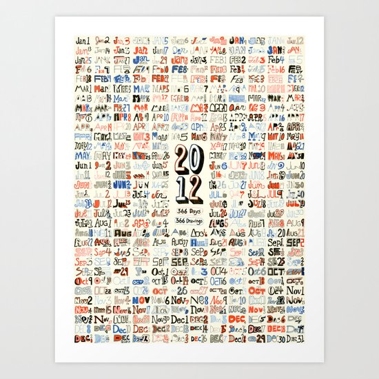 2012 Calendar // 366 Days // 366 Drawings Art Print