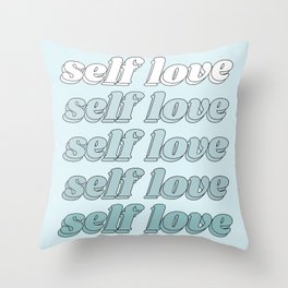 Cute Positive Quote | "Self Love" Text | Minimal & Aesthetic Blue Gradient Color Palette Throw Pillow