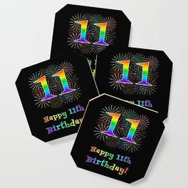 [ Thumbnail: 11th Birthday - Fun Rainbow Spectrum Gradient Pattern Text, Bursting Fireworks Inspired Background Coaster ]