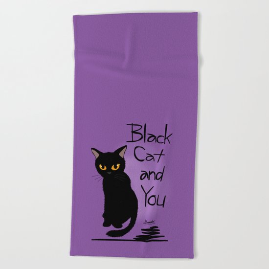 Black cat and you Beach Towel