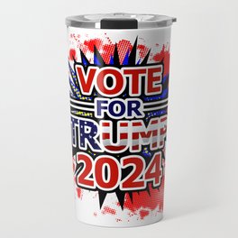 Vote for Trump 2024 Travel Mug