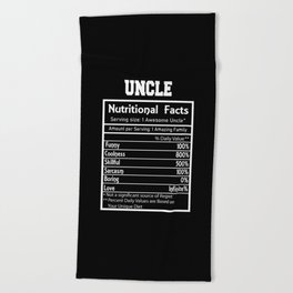 Uncle Nutritional Facts Funny Beach Towel